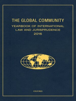 cover image of The Global Community Yearbook of International Law and Jurisprudence 2016